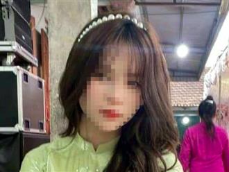 Vụ cô gái 21 tuổi mất tích vào mùng 7 Tết tại Hà Nội: Khi tìm thấy thi thể, căn phòng thấy thi thể sặc mùi dầu gió